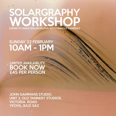 Solargraphy Workshop 22 February